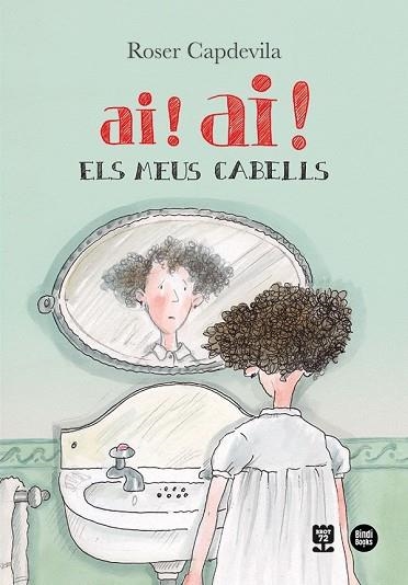 AI ! AI ! ELS MEUS CABELLS | 9788418288777 | CAPDEVILA, ROSER | Llibreria L'Odissea - Libreria Online de Vilafranca del Penedès - Comprar libros