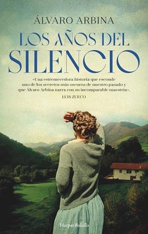 LOS AÑOS DEL SILENCIO | 9788419809285 | ARBINA, ÁLVARO | Llibreria L'Odissea - Libreria Online de Vilafranca del Penedès - Comprar libros