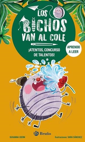 LOS BICHOS VAN AL COLE 2 ¡ ATENTOS CONCURSO DE TALENTOS ! | 9788469640289 | ISERN, SUSANNA | Llibreria Online de Vilafranca del Penedès | Comprar llibres en català