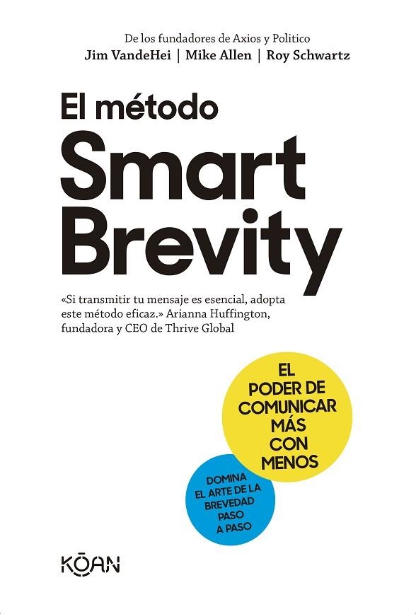EL MÉTODO SMART BREVITY | 9788418223938 | VANDEHEI, JIM/ALLEN, MIKE/SCHWARTZ, ROY | Llibreria Online de Vilafranca del Penedès | Comprar llibres en català