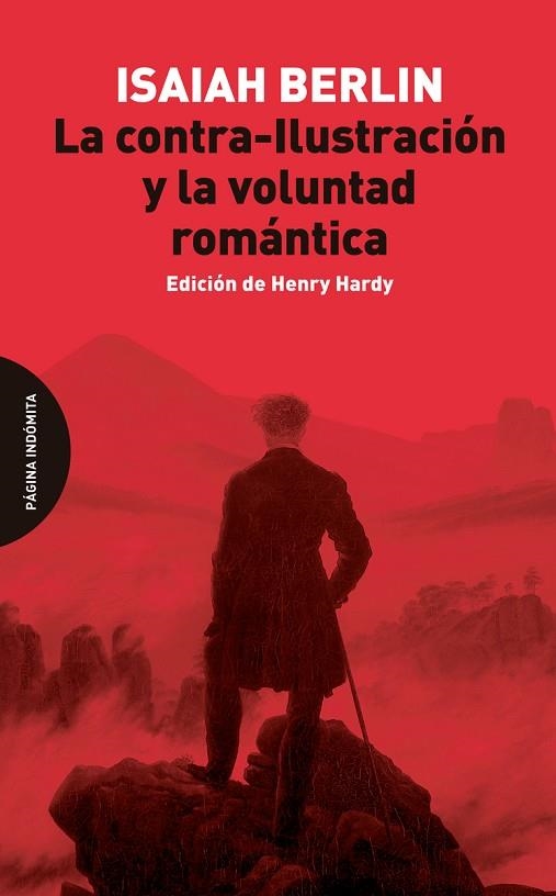 LA CONTRA-ILUSTRACIÓN Y LA VOLUNTAD ROMÁNTICA | 9788412648997 | BERLIN, ISAIAH | Llibreria Online de Vilafranca del Penedès | Comprar llibres en català
