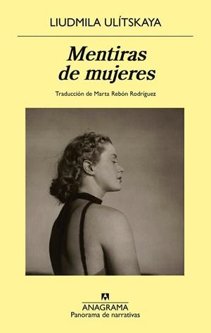 MENTIRAS DE MUJERES | 9788433981295 | ULÍTSKAYA, LIUDMILA | Llibreria Online de Vilafranca del Penedès | Comprar llibres en català