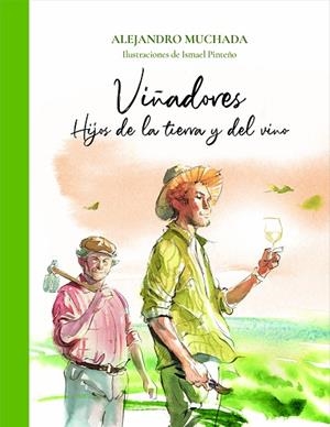 VIÑADORES | 9788412570724 | MUCHADA, ALEJANDRO | Llibreria L'Odissea - Libreria Online de Vilafranca del Penedès - Comprar libros