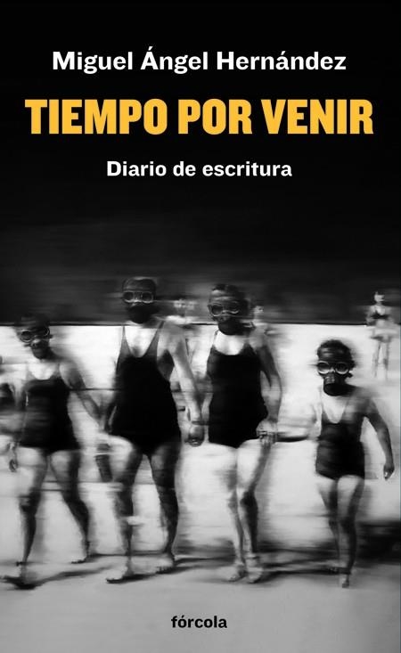 TIEMPO POR VENIR | 9788419969118 | HERNÁNDEZ NAVARRO, MIGUEL ÁNGEL | Llibreria L'Odissea - Libreria Online de Vilafranca del Penedès - Comprar libros