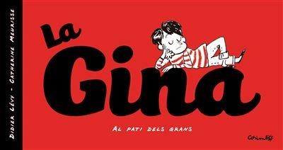 LA GINA | 9788484706724 | LÉVY, DIDIER/MEURISSE, CATHERINE | Llibreria L'Odissea - Libreria Online de Vilafranca del Penedès - Comprar libros