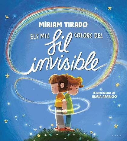 ELS MIL COLORS DEL FIL INVISIBLE | 9788419910059 | TIRADO, MÍRIAM | Llibreria Online de Vilafranca del Penedès | Comprar llibres en català