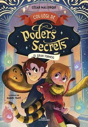 COL·LEGI DE PODERS SECRETS 4 EL GRAN TORNEIG | 9788419507464 | MALLORQUÍ, CÉSAR | Llibreria Online de Vilafranca del Penedès | Comprar llibres en català
