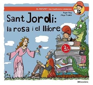 SANT JORDI LA ROSA I EL LLIBRE | 9788413563404 | ROIG, ROGER/PRADES, HUGO | Llibreria Online de Vilafranca del Penedès | Comprar llibres en català