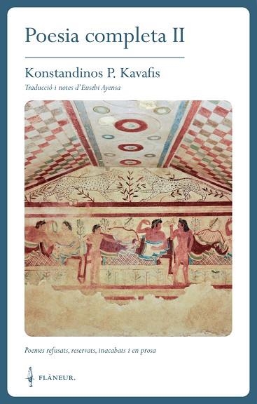POESIA COMPLETA II | 9788409579068 | KAVAFIS, KONSTANDINOS P. | Llibreria L'Odissea - Libreria Online de Vilafranca del Penedès - Comprar libros