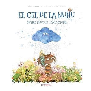 EL CEL DE LA NUNU | 9788419565617 | FERNÁNDEZ SELVA, NOEMÍ/SÁNCHEZ I GUIRADO, LARA | Llibreria L'Odissea - Libreria Online de Vilafranca del Penedès - Comprar libros