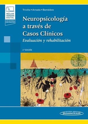 NEUROPSICOLOGÍA A TRAVÉS DE CASOS CLÍNICOS | 9788491107118 | TRIVIÑO MOSQUERA, MÓNICA/ARNEDO MONTORO, MARISA/BEMBIBRE SERRANO, JUDIT | Llibreria L'Odissea - Libreria Online de Vilafranca del Penedès - Comprar libros
