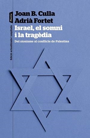 ISRAEL EL SOMNI I LA TRAGÈDIA | 9788498095623 | CULLA CLARÀ, JOAN B./FORTET MARTINEZ, ADRIÀ | Llibreria L'Odissea - Libreria Online de Vilafranca del Penedès - Comprar libros