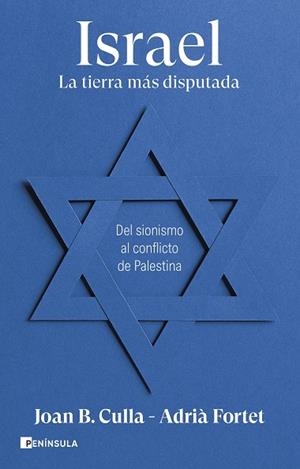 ISRAEL LA TIERRA MÁS DISPUTADA | 9788411002257 | CULLA, JOAN B./FORTET, ADRIÀ | Llibreria Online de Vilafranca del Penedès | Comprar llibres en català