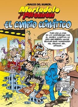 MORTADELO Y FILEMÓN EL CAMBIO CLIMÁTICO ( MAGOS DEL HUMOR 211 ) | 9788402424693 | IBÁÑEZ, FRANCISCO | Llibreria L'Odissea - Libreria Online de Vilafranca del Penedès - Comprar libros