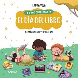 CÓMO CELEBRAMOS EL DÍA DEL LIBRO | 9788414336861 | VILA, LAURA | Llibreria L'Odissea - Libreria Online de Vilafranca del Penedès - Comprar libros