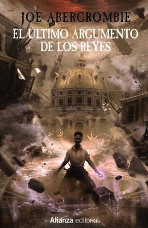 EL ÚLTIMO ARGUMENTO DE LOS REYES | 9788411486330 | ABERCROMBIE, JOE | Llibreria L'Odissea - Libreria Online de Vilafranca del Penedès - Comprar libros