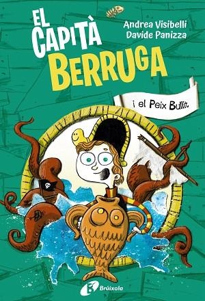 EL CAPITÀ BERRUGA 2 EL CAPITÀ BERRUGA I EL PEIX BULLIT | 9788413493763 | VISIBELLI, ANDREA/PANIZZA, DAVIDE | Llibreria L'Odissea - Libreria Online de Vilafranca del Penedès - Comprar libros