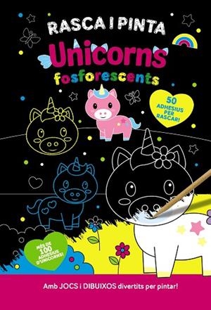 RASCA I PINTA UNICORNS FOSFORESCENTS | 9788413493084 | VV. AA | Llibreria L'Odissea - Libreria Online de Vilafranca del Penedès - Comprar libros