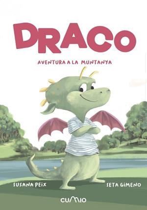 DRACO AVENTURA A LA MUNTANYA | 9788482896571 | PEIX, SUSANA/GIMENO, SETA | Llibreria Online de Vilafranca del Penedès | Comprar llibres en català