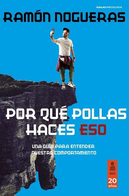 POR QUÉ POLLAS HACES ESO | 9788418345777 | NOGUERAS PÉREZ, RAMÓN | Llibreria L'Odissea - Libreria Online de Vilafranca del Penedès - Comprar libros