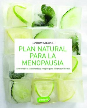 PLAN NATURAL PARA LA MENOPAUSIA | 9788491181118 | STEWART, MARYON | Llibreria L'Odissea - Libreria Online de Vilafranca del Penedès - Comprar libros