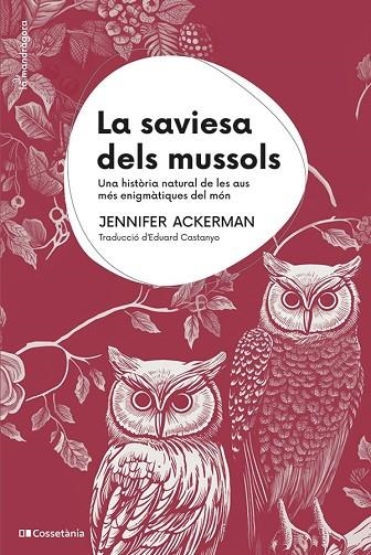 LA SAVIESA DELS MUSSOLS | 9788413563558 | ACKERMAN, JENNIFER | Llibreria L'Odissea - Libreria Online de Vilafranca del Penedès - Comprar libros