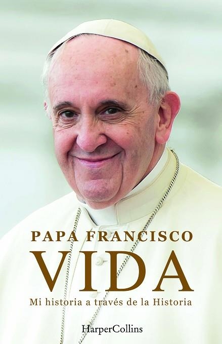 VIDA  | 9788410021884 | FRANCISCO, PAPA/MARCHESE RAGONA, FABIO | Llibreria L'Odissea - Libreria Online de Vilafranca del Penedès - Comprar libros