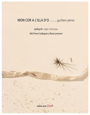 MON COR A L'ILLA D'O | 9788481280586 | PÉREZ, GUILLEM | Llibreria L'Odissea - Libreria Online de Vilafranca del Penedès - Comprar libros