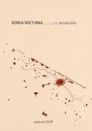 RONDA NOCTURNA | 9788481280609 | SANTAEULÀLIA, J. N. | Llibreria L'Odissea - Libreria Online de Vilafranca del Penedès - Comprar libros