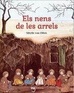 ELS NENS DE LES ARRELS | 9788412812343 | VON OLFERS, SIBYLLE | Llibreria L'Odissea - Libreria Online de Vilafranca del Penedès - Comprar libros
