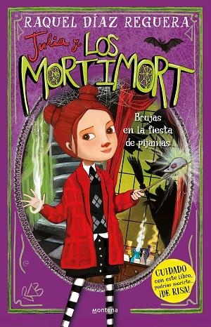 JULIA Y LOS MORTIMORT 2  BRUJAS EN LA FIESTA DE PIJAMAS | 9788419746788 | DÍAZ REGUERA, RAQUEL | Llibreria Online de Vilafranca del Penedès | Comprar llibres en català