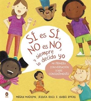 SÍ ES SÍ NO ES NO Y SIEMPRE LO DECIDO YO | 9788419511799 | MADISON, MEGAN/RALLI, JESSICA | Llibreria L'Odissea - Libreria Online de Vilafranca del Penedès - Comprar libros