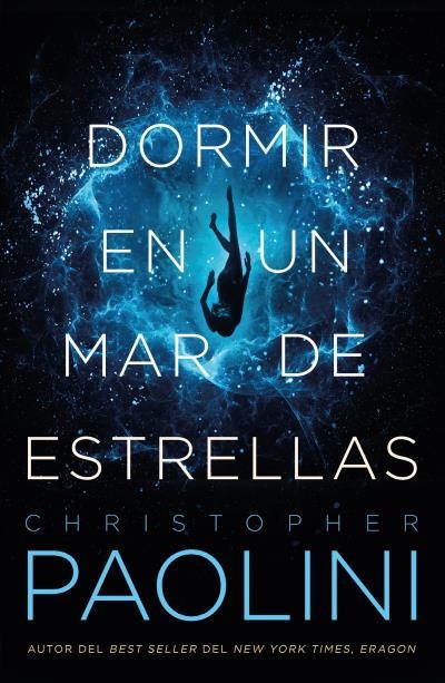 DORMIR EN UN MAR DE ESTRELLAS | 9788416517398 | PAOLINI, CHRISTOPHER | Llibreria L'Odissea - Libreria Online de Vilafranca del Penedès - Comprar libros