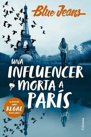 UNA INFLUENCER MORTA A PARÍS | 9788466431958 | BLUE JEANS | Llibreria Online de Vilafranca del Penedès | Comprar llibres en català
