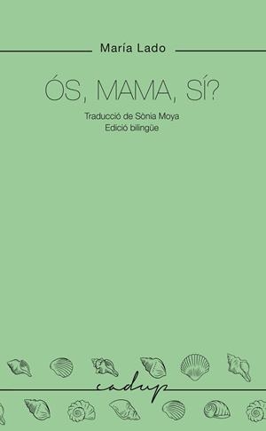 ÓS MAMA SÍ ? | 9788412791136 | LADO, MARÍA | Llibreria L'Odissea - Libreria Online de Vilafranca del Penedès - Comprar libros