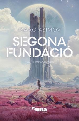 SEGONA FUNDACIÓ | 9788412838503 | ASIMOV, ISAAC | Llibreria Online de Vilafranca del Penedès | Comprar llibres en català