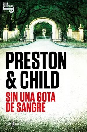 SIN UNA GOTA DE SANGRE ( INSPECTOR PENDERGAST 20 ) | 9788401030956 | PRESTON, DOUGLAS/CHILD, LINCOLN | Llibreria Online de Vilafranca del Penedès | Comprar llibres en català