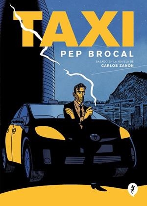TAXI | 9788418621710 | ZANÓN, CARLOS/BROCAL, PEP | Llibreria L'Odissea - Libreria Online de Vilafranca del Penedès - Comprar libros