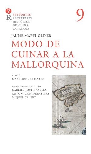 MODO DE CUINAR A LA MALLORQUINA | 9788416726127 | MARTÍ OLIVER, FRA JAUME | Llibreria Online de Vilafranca del Penedès | Comprar llibres en català