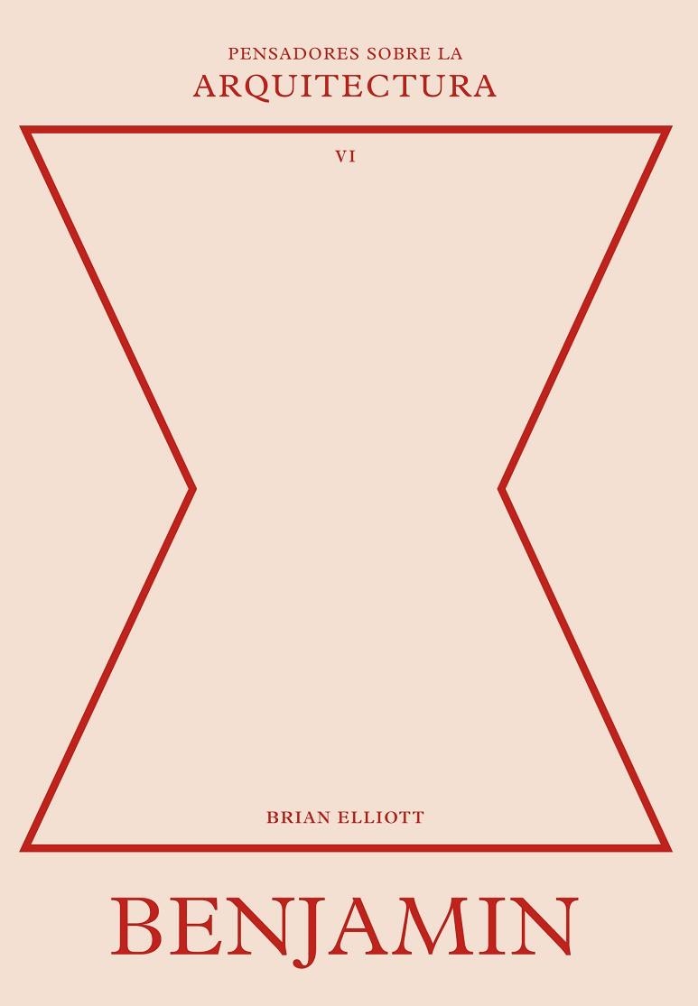 BENJAMIN SOBRE LA ARQUITECTURA | 9788410121126 | ELLIOTT, BRIAN | Llibreria Online de Vilafranca del Penedès | Comprar llibres en català