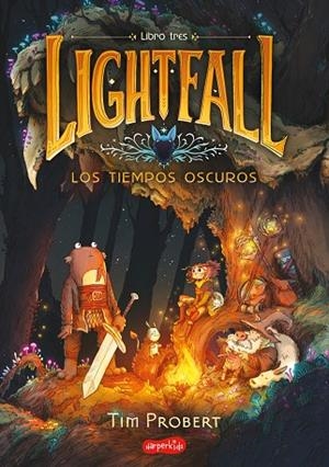 LIGHTFALL 3 LOS TIEMPOS OSCUROS  | 9788419802477 | PROBERT, TIM | Llibreria L'Odissea - Libreria Online de Vilafranca del Penedès - Comprar libros