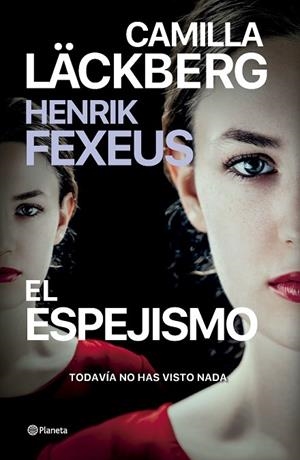EL ESPEJISMO | 9788408287018 | LÄCKBERG, CAMILLA/FEXEUS, HENRIK | Llibreria L'Odissea - Libreria Online de Vilafranca del Penedès - Comprar libros