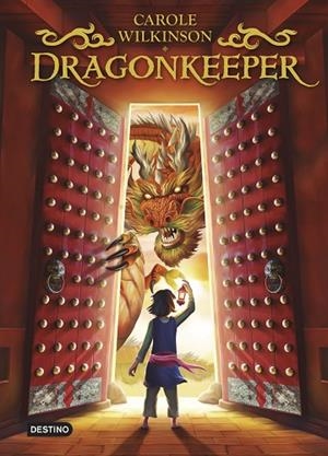 DRAGONKEEPER ( GUARDIANA DE DRAGONES ) | 9788408267058 | WILKINSON, CAROLE | Llibreria L'Odissea - Libreria Online de Vilafranca del Penedès - Comprar libros