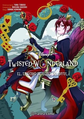 TWISTED WONDERLAND 1 EL EPISODIO DE HEART SLABYUL | 9788411611602 | TOBOSO, YANA/KOWONO, SUMIRE/HADZUKI, WAKANA | Llibreria L'Odissea - Libreria Online de Vilafranca del Penedès - Comprar libros