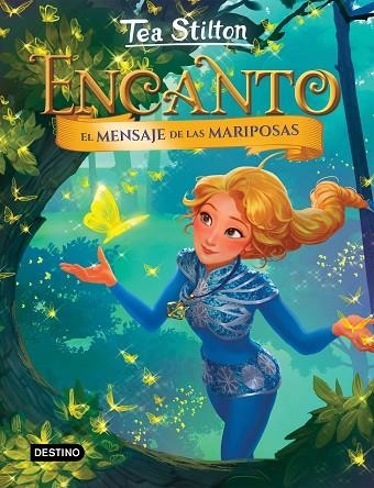 EL MENSAJE DE LAS MARIPOSAS | 9788408283416 | STILTON, TEA | Llibreria Online de Vilafranca del Penedès | Comprar llibres en català