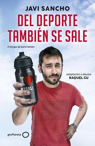 DEL DEPORTE TAMBIÉN SE SALE | 9788408285847 | SANCHO, JAVI/GARCIA ULLDEMOLINS, RAQUEL | Llibreria L'Odissea - Libreria Online de Vilafranca del Penedès - Comprar libros