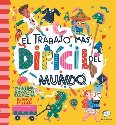 EL TRABAJO MÁS DIFÍCIL DEL MUNDO | 9788418232510 | EXPÓSITO ESCALONA, CRISTINA/MILLÁN, BLANCA | Llibreria L'Odissea - Libreria Online de Vilafranca del Penedès - Comprar libros