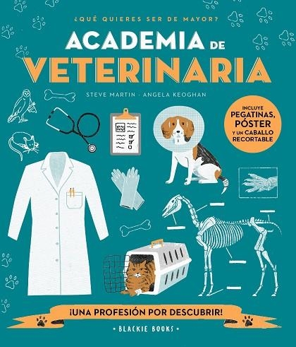 ACADEMIA DE VETERINARIA | 9788418733680 | MARTIN, STEVE/KEOGHAN, ANGELA | Llibreria L'Odissea - Libreria Online de Vilafranca del Penedès - Comprar libros