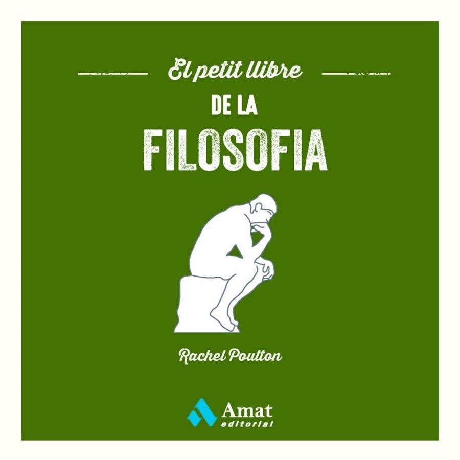 EL PETIT LLIBRE DE LA FILOSOFIA | 9788419341396 | POULTON, RACHEL | Llibreria L'Odissea - Libreria Online de Vilafranca del Penedès - Comprar libros