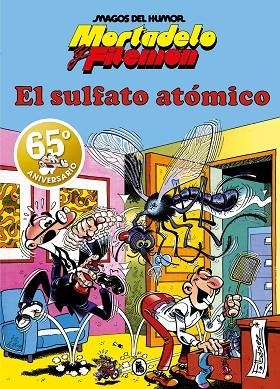 MORTADELO Y FILEMÓN EL SULFATO ATÓMICO (MAGOS DEL HUMOR 1) | 9788402429308 | IBÁÑEZ, FRANCISCO | Llibreria L'Odissea - Libreria Online de Vilafranca del Penedès - Comprar libros